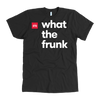 American Apparel T-shirt - what the frunk (Shop at Teslament - High-quality products for Tesla owners and fans)