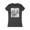 J.B.Dope Women's Favorite Tee