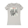 J.B.Dope Women's Favorite Tee
