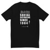 Social Distancing Since 1984 - Men's