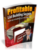 Profitable List Building Secrets