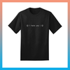 "I HATE YOU :)" T-Shirt