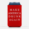 Make America Drunk Again Can Cooler
