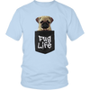 PUG LIFE T-Shirt