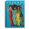 African American Canvas - Black Friend Black History Month Black Girl Canvas