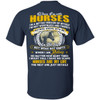When I'm With Horses I'm A Better Version Of Myself I'm Not Worthless- Horses Are My Life- Horse T-shirt