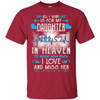 All I Want Is For My Daughter In Heaven T-shirts