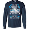 All I Want Is For My Daughter In Heaven T-shirts