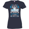 All I Want Is For My Kids In Heaven T-shirts