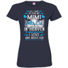 All I Want Is For My Mimi In Heaven T-shirts