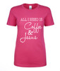All I Need Is Coffee And Jesus Letters Print T-Shirt