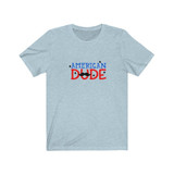 American Dude Tee