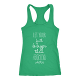 Racerback "Faith Bigger than Fear" - Light Jersey Tank