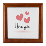 I love you Jewelry and Keepsake Box