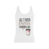 All I Need Coffee And Mascara T Shirt Top