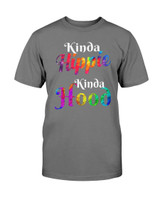 Kinda Hippie Kinda Hood  T-shirt & Hoodie