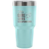 Scrapbooking 30 Ounce Vacuum Tumbler Quotes Travel Mug Sayings