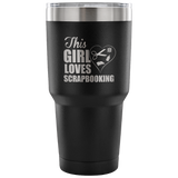 Scrapbooking 30 Ounce Vacuum Tumbler Quotes Travel Mug Sayings