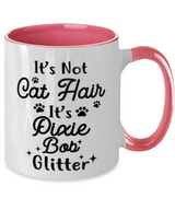 It's Not Cat Hair It's Pixie Bob Glitter 11oz Pink Two Tone Coffee Mug, Gift For Pixie Bob Cat Moms, Novelty Coffee Mugs Gift For Her, Mother's Day Present Ideas For Pixie Bob Cat Moms