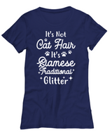 Not Cat Hair It's Siamese Traditional Glitter Navy Women's T-Shirt, Gift For Siamese Cat Moms, T-Shirts Gift For Her, Mother's Day Present Ideas For Siamese Cat Moms