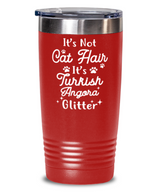 Not Cat Hair It's Turkish Angora Glitter 20 oz Red Drink Tumbler w/ Lid, Gift For Turkish Angora Cat Moms, Tumblers & Water Glasses Gift For Her,  Present Ideas For Turkish Angora Cat Moms