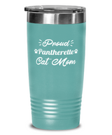 Proud Pantherette Cat Mom 20 oz Teal Drink Tumbler w/ Lid, Gift For Pantherette Cat Mom, Tumblers & Water Glasses Gift For Mom, Mother's Day Present Ideas For Pantherette Cat Mom