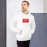 Nani The F*ck Hoodie