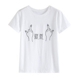 2018 New Fashion T-shirt Women BOY BYE Letter Printing T Shirt Women Tops Casual Brand Tee Shirt Femme Woman Clothing 62474
