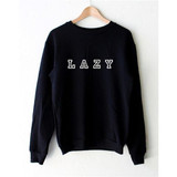Lazy Graphic Black Hoody Sweatshirts Hoodie Casual Sweatshirts Autumn and winter women hoodies printed letters Long Sleeve