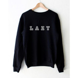 Lazy Graphic Black Hoody Sweatshirts Hoodie Casual Sweatshirts Autumn and winter women hoodies printed letters Long Sleeve