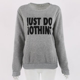 2017 Just Do Nothing Sudaderas Mujer Fashion Women Casual Long Sleeve Hoodie Jumper Pullover Sweatshirt Tops Shirt Hoodies Women