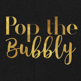 Pop the Bubbly T-Shirt