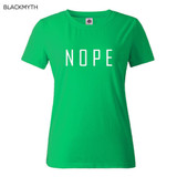 NOPE summer tops tees ladies short t shirt women t-shirt Cotton female tshirt round neck womens t shirts