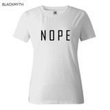 NOPE summer tops tees ladies short t shirt women t-shirt Cotton female tshirt round neck womens t shirts