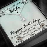 Happy Birthday To Wife - Beauty Necklace