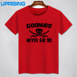 GOONIES NEVER SAY DIE T Shirts Men Hip Hop Man Rock T-Shirt Cotton O Neck Mens Casual Short Sleeves Tops Tees Free Shipping