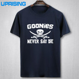 GOONIES NEVER SAY DIE T Shirts Men Hip Hop Man Rock T-Shirt Cotton O Neck Mens Casual Short Sleeves Tops Tees Free Shipping