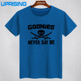 GOONIES NEVER SAY DIE T Shirts Men Hip Hop Man Rock T-Shirt Cotton O Neck Mens Casual Short Sleeves Tops Tees Free Shipping