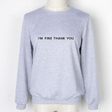 New Promotion Sudaderas Mujer 2017 Casual Moleton Feminino Tumblr Sweatshirts I'm Fine Thank You Print Hoodies Grey Felpe Donna