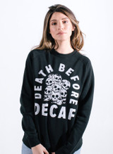 Death Before Decaf Crewneck