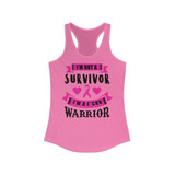 I am not a Survivor I am a Warrior Breast Cancer Racerback