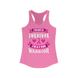 I am not a Survivor I am a Warrior Breast Cancer Tank Tops