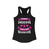 I am not a Survivor I am a Warrior Breast Cancer Tank Tops