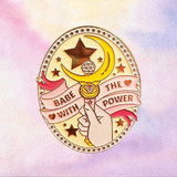 Babe With The Power Sailor Moon Enamel Pin