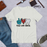 Peace, Love, Dental Short-Sleeve Unisex T-Shirt