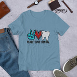Peace, Love, Dental Short-Sleeve Unisex T-Shirt