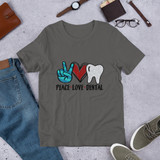 Peace, Love, Dental Short-Sleeve Unisex T-Shirt