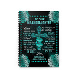 To Our Granddaughter Spiral Notebook - Ruled Line