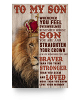 Lion Poster to My Son Whenever You Feel overwhelmed Remember Whose Son You are& straighten Your Crown Always You are Love Your Mommy Canvas -Poster Wall Hanging Home Lion Poster to My Son Whenever You Feel overwhelmed Remember Whose Son You are& straighten Your Crown Always You are Love Your Mommy Canvas -Poster Wall Hanging Home