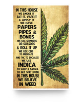 RosyyShop Cannabis in This House We Smoke It Eat It Vape It We Believe in Weed White Satin Portrait Poster No Frame 4 Sizes